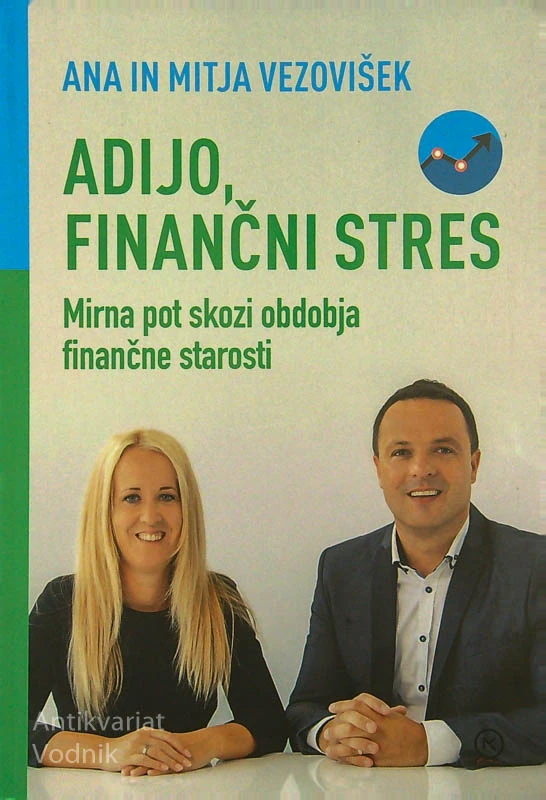 ADIJO, FINANČNI STRES, Ana in Mitja Vezovišek