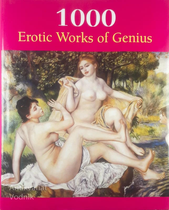 1000 EROTIC WORKS OF GENIUS