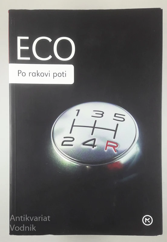 PO RAKOVI POTI, Umberto Eco