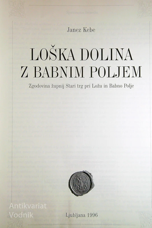LOŠKA DOLINA Z BABNIM POLJEM, Janez Kebe
