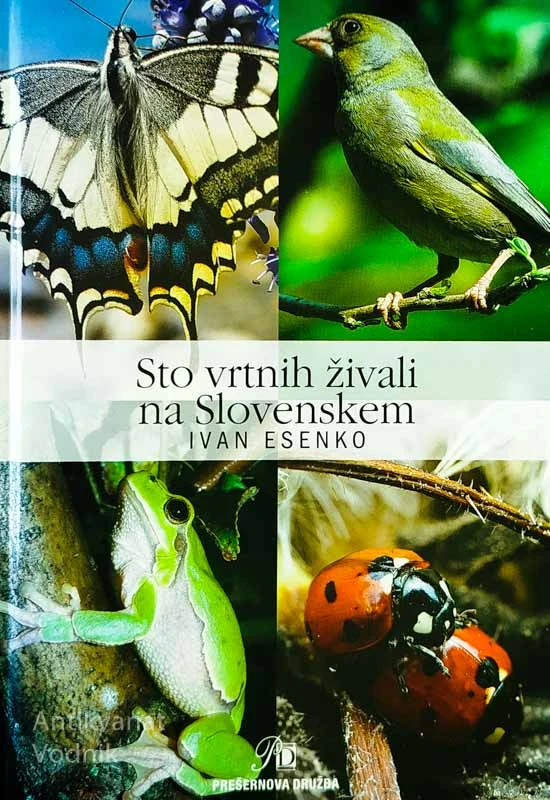 STO VRTNIH ŽIVALI NA SLOVENSKEM, Ivan Esenko