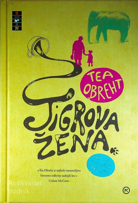 TIGROVA ŽENA, Tea Obreht