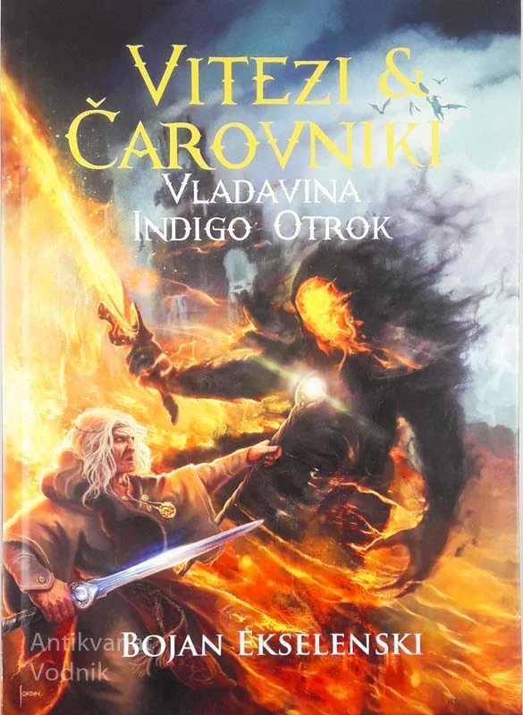 VITEZI IN ČAROVNIKI, Bojan Ekselenski
