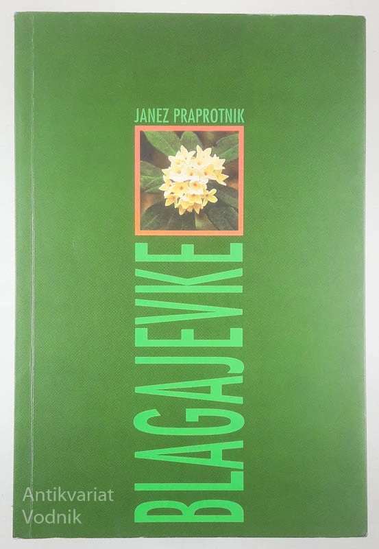 BLAGAJEVKE, Janez Praprotnik