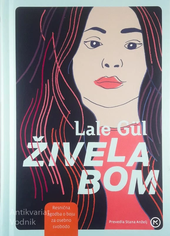 ŽIVELA BOM, Lale Gül