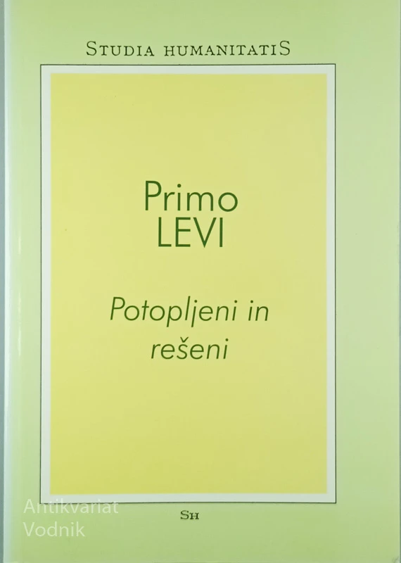 POTOPLJENI IN REŠENI, Primo Levi