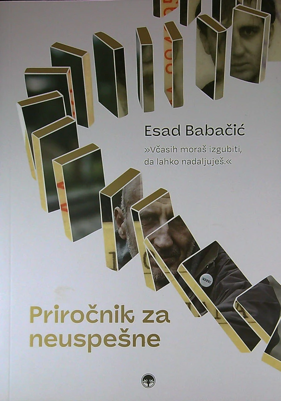 PRIROČNIK ZA NEUSPEŠNE, Esad Babačić