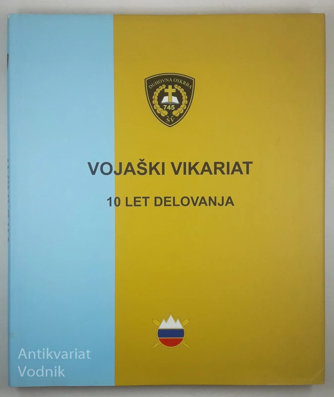VOJAŠKI VIKARIAT 10 LET DELOVANJA