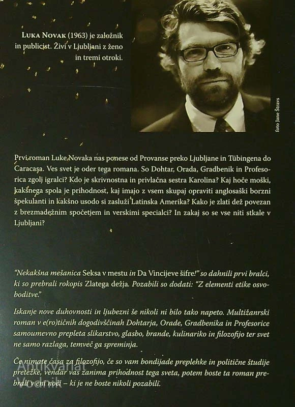 ZLATI DEŽ ALI KAJ HOČE MOŠKI, Luka Novak