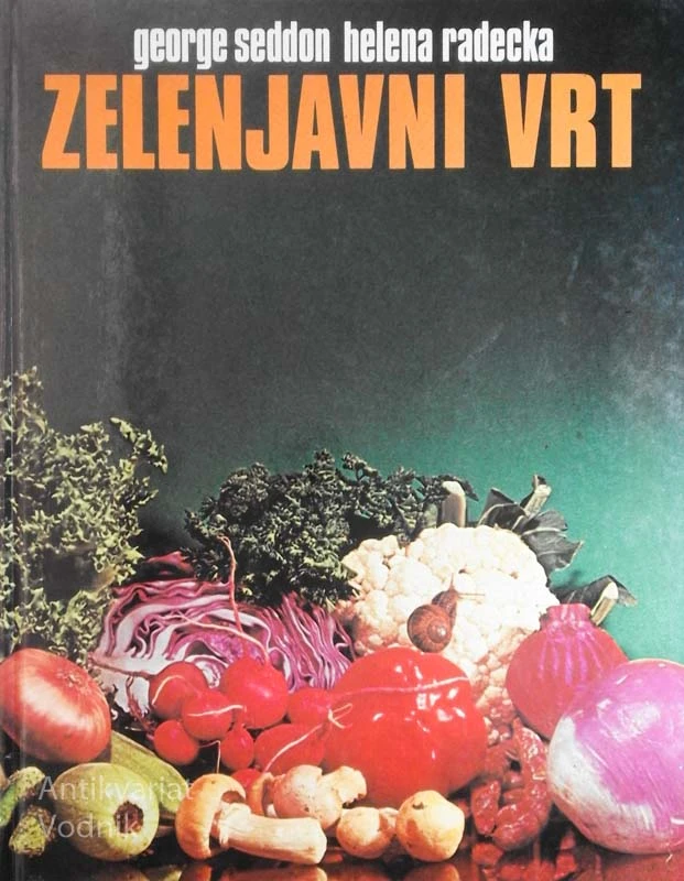 ZELENJAVNI VRT, George Seddon, Helena Radecka