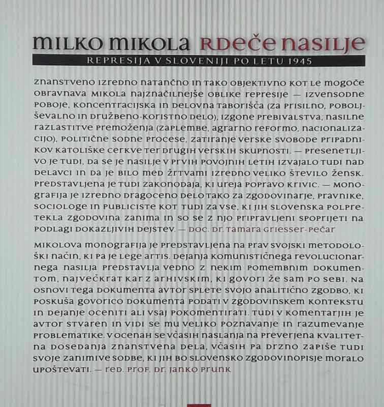 RDEČE NASELJE; REPRESIJA V SLOVENIJI PO LETU 1945, Milko Mikola