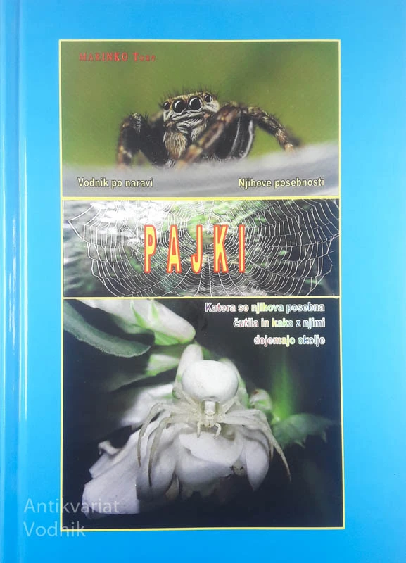 PAJKI V SLOVENIJI, Marinko Tone