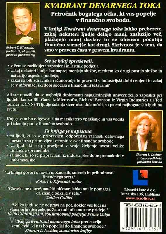 KVADRANT DENARNEGA TOKA; PRIROČNIK BOGATEGA OČKA, KI VAS POPELJE V FINANČNO SVOBODO, Robert T. Kiyosaki s Sharon L. Lechter