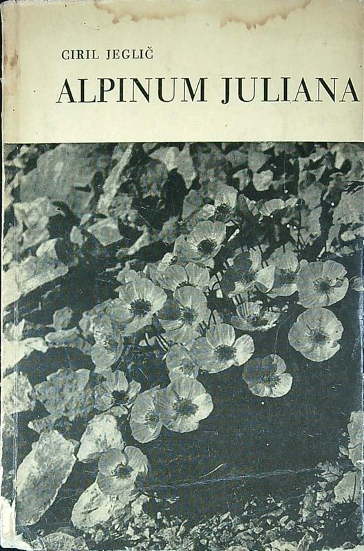ALPINUM JULIANA, Ciril Jeglič