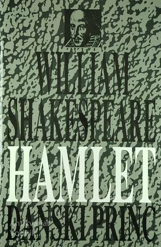 HAMLET, DANSKI PRINC, William Shakespeare