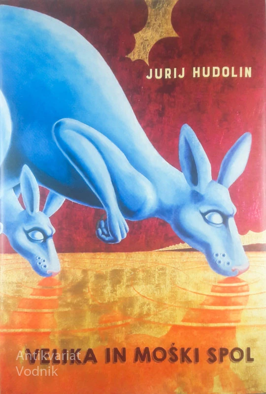 VELIKA IN MOŠKI SPOL, Jurij Hudolin