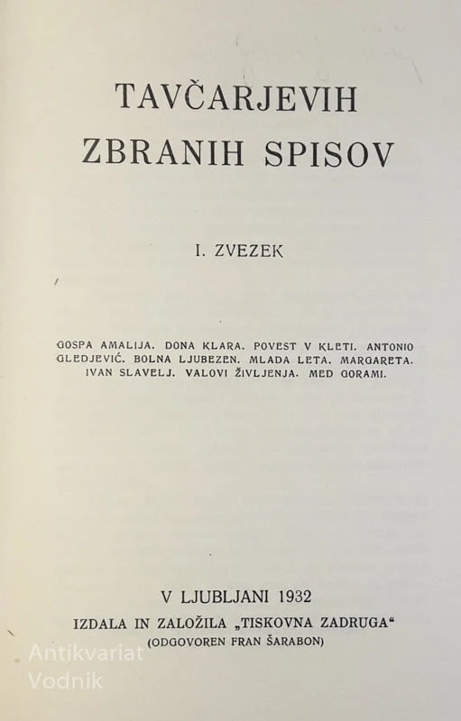 Dr. Ivan Tavčar, ZBRANI SPISI, I. zvezek