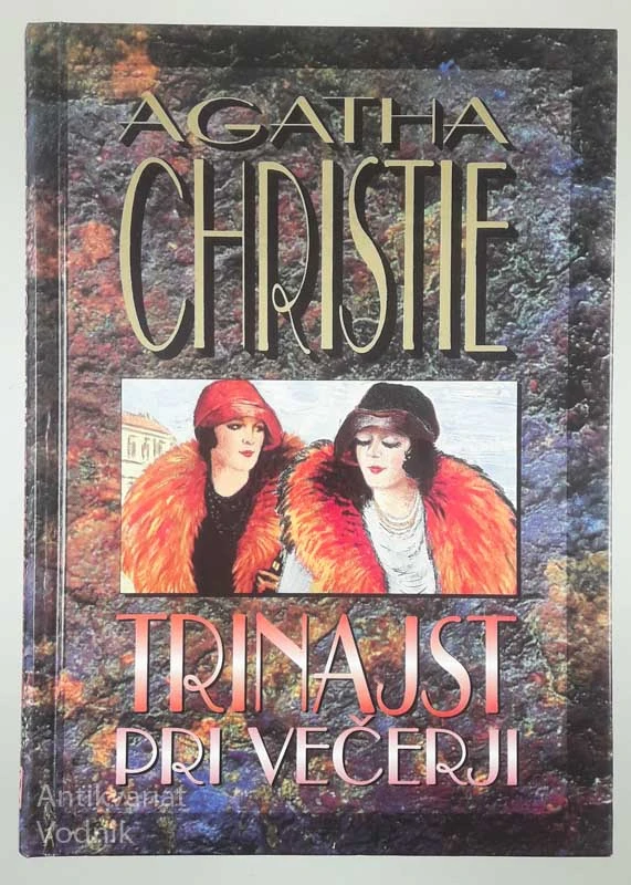 TRINJAST PRI VEČERJI, Agatha Christie