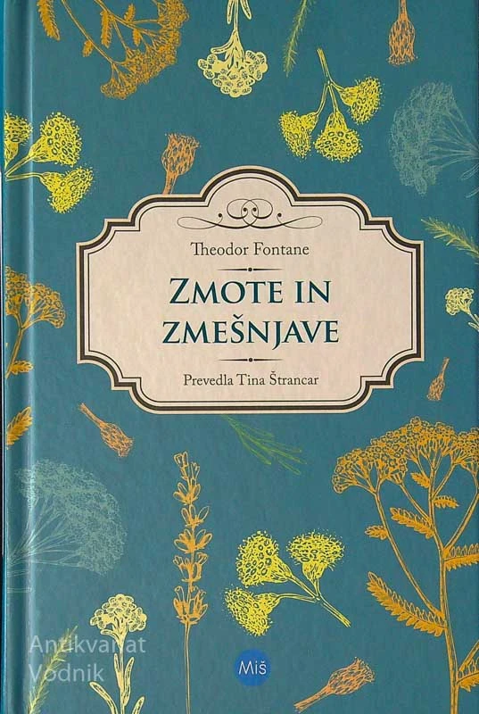 ZMOTE IN ZMEŠNJEVE, Theodor Fontane