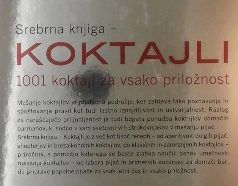 KOKTAJLI srebrna knjiga, 1001 koktajl za vsako priložnost