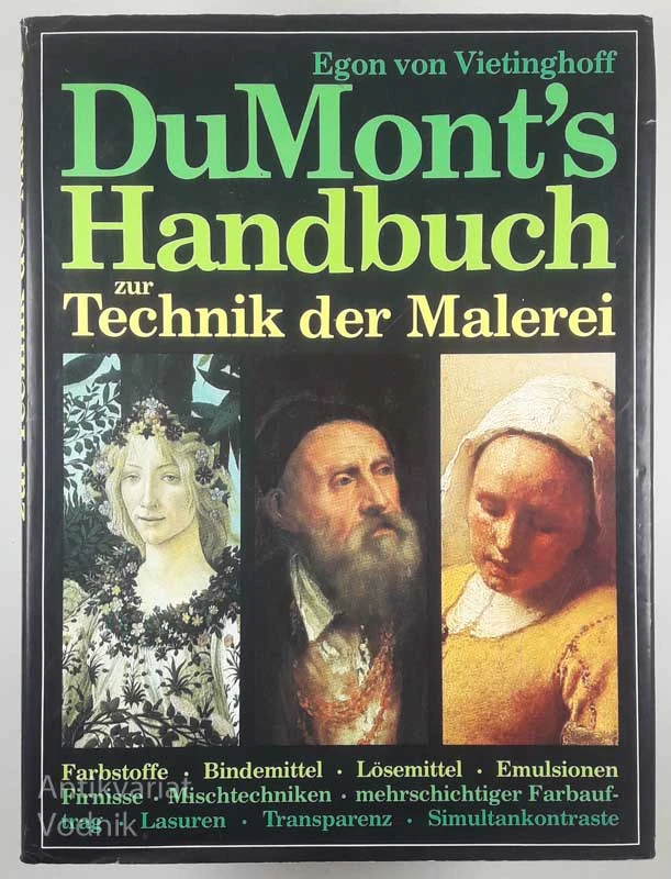 DUMONTS’S HANDBUCH ZUR TECHNIK DER MALEREI, Egon von Vietinghoff
