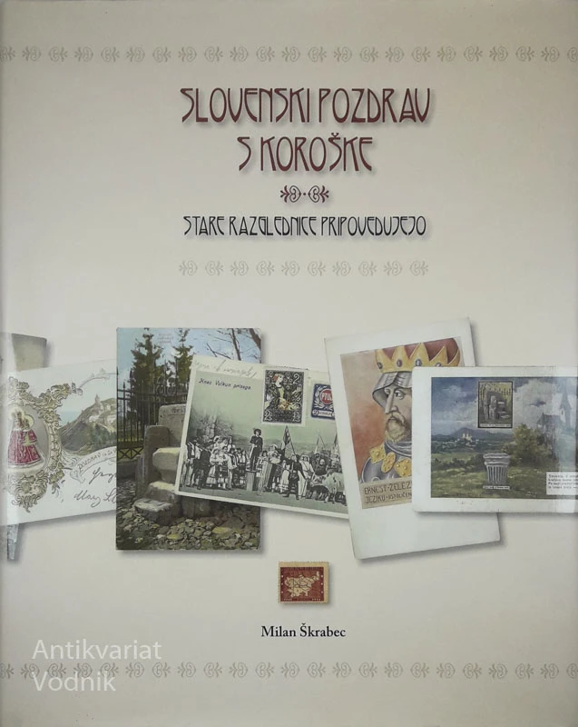 SLOVENSKI POZDRAV S KOROŠKE, Milan Škrabec