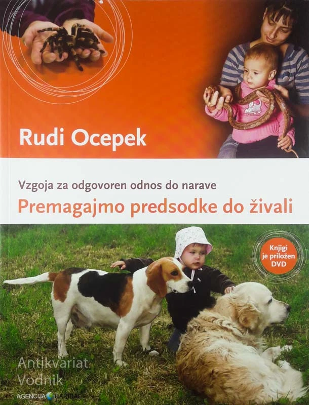 PREMAGAJMO PREDSODKE DO ŽIVALI, Rudi Ocepek