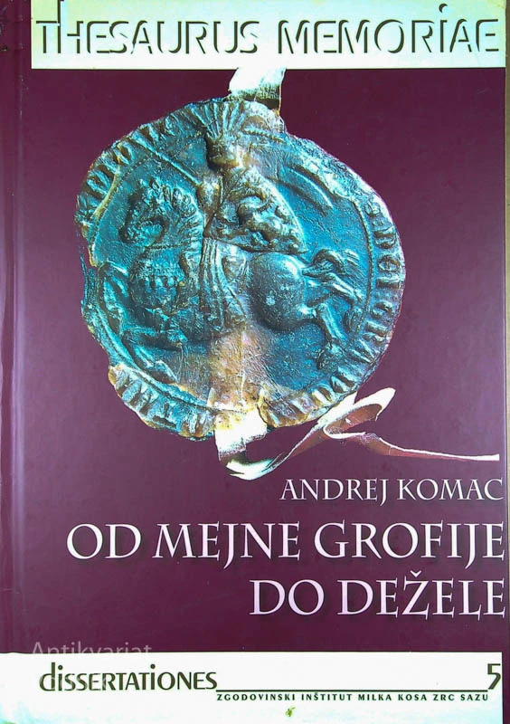 OD MEJNE GROFIJE DO DEŽELE, Andrej Komac