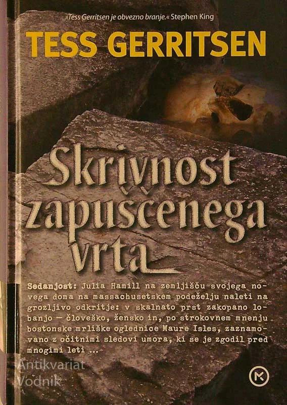 SKRIVNOST ZAPUŠČENEGA VRTA, Tess Gerritsen