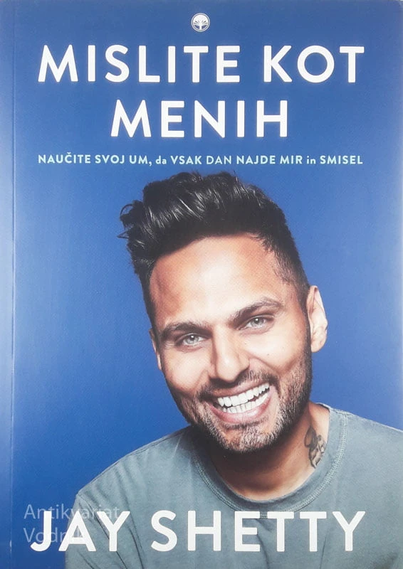 MISLITE KOT MENIH, Jay Shetty