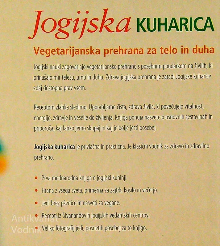 JOGIJSKA KUHARICA; VEGETARIJANSKA PREHRANA ZA TELO IN DUHA