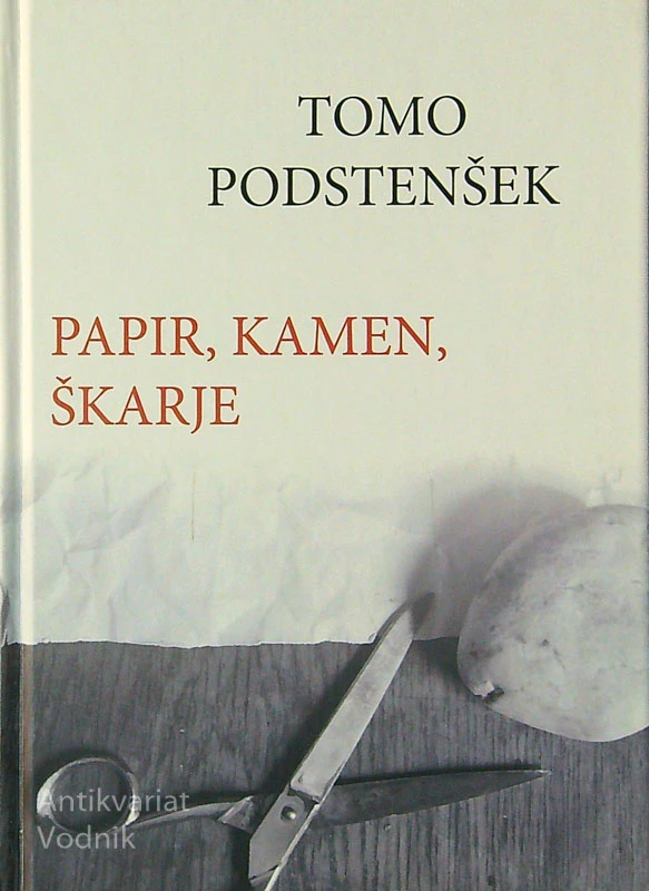 PAPIR, KAMEN, ŠKARJE, Tomo Podstenšek