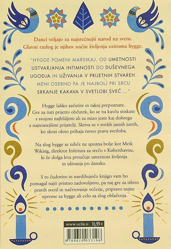 HYGGE; UMETNOST DOBREGA ŽIVLJENJA PO DANSKO, Meik Wiking