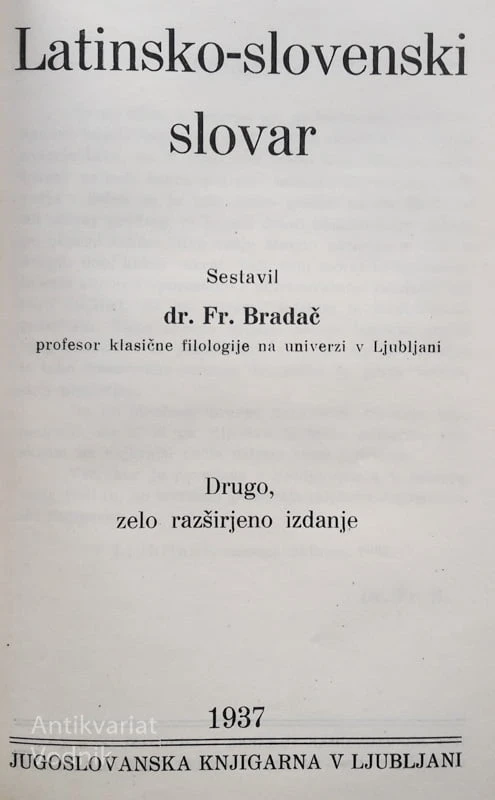 LATINSKO – SLOVENSKI SLOVAR, dr. Fr. Bradač