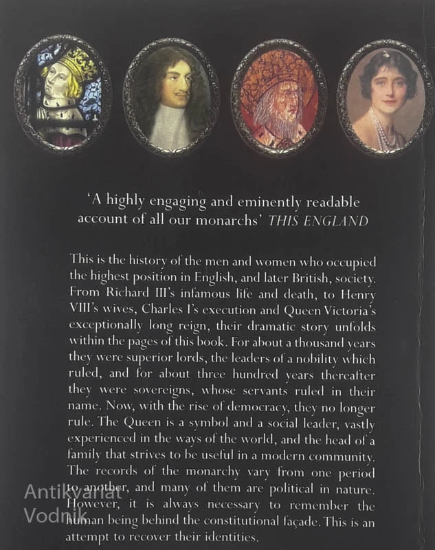 THE KINGS & QUEENS OF ENGLAND; THE BIOGRAPHY, David Loades