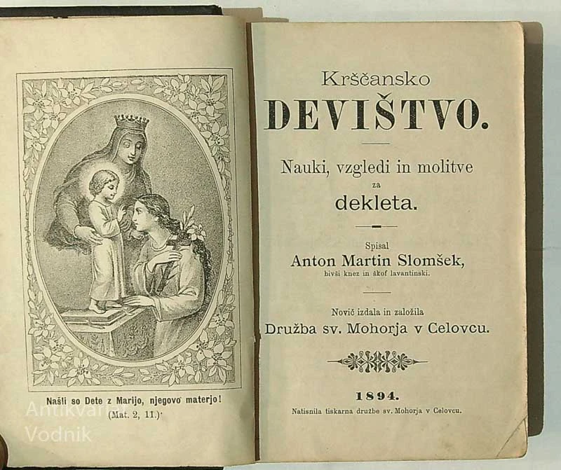 KRŠČANSKO DEVIŠTVO; NAUKI, VZGLEDI IN MOLITVE ZA DEKLETA, Anton Martin Slomšek