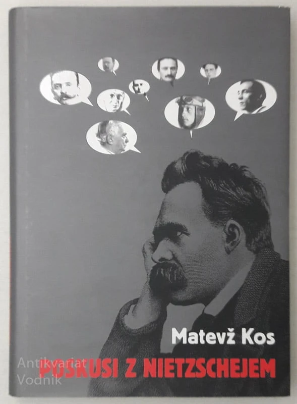 Matevž Kos POSKUSI Z NIETZSCHEJEM
