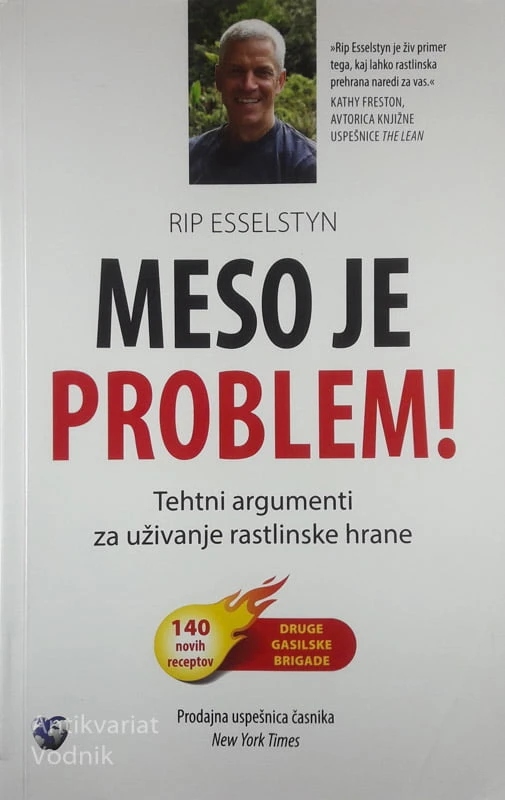 MESO JE PROBLEM, Rip Esselstyn