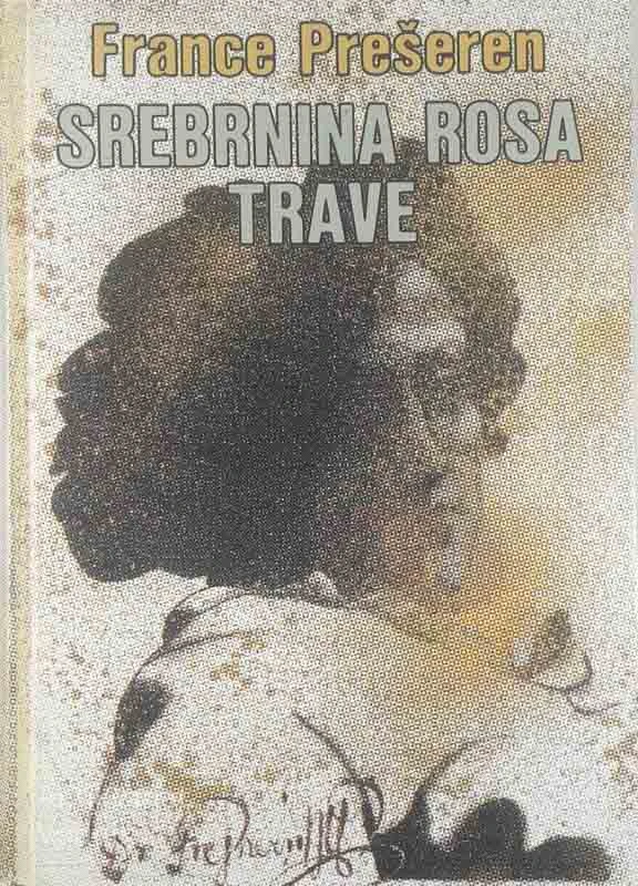 SREBRNINA ROSA TRAVE, France Prešeren