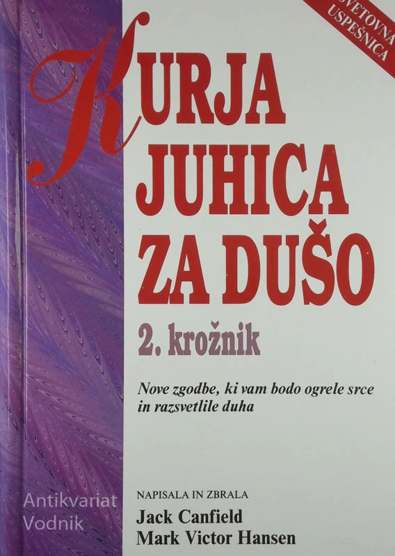 KURJA JUHICA ZA DUŠO, 2. krožnik, J. Canfield & M. V. Hansen