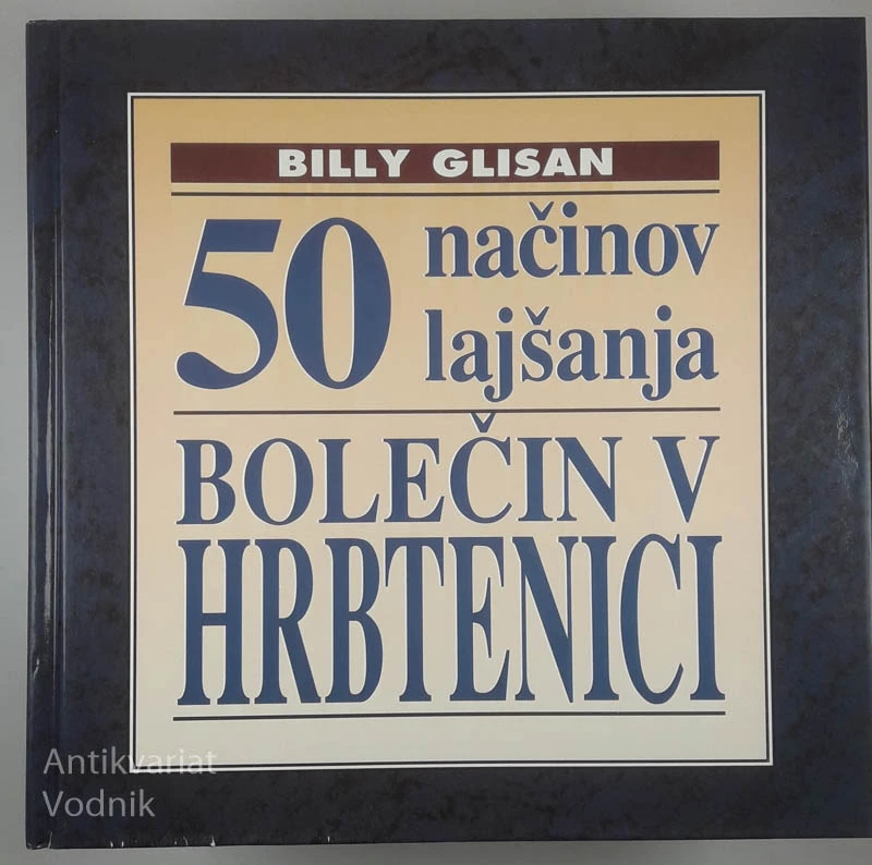 50 NAČINOV LAJŠANJA BOLEČIN V HRBTENICI, Billy Glisan