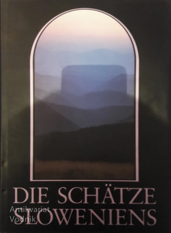 DIE SCHATZE SLOWENIENS, Matjaž Kmecl