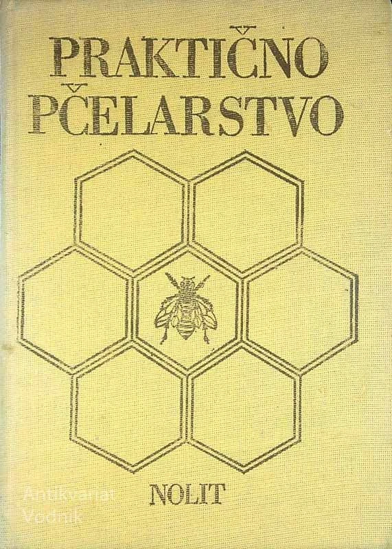 PRAKTIČNO PČELARSTVO