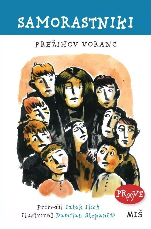 SAMORASTNIKI, Prežihov Voranc