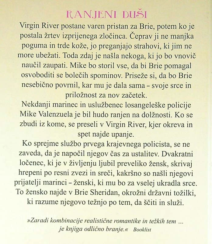RANJENI DUŠI, Robyn Carr