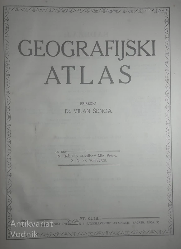 GEOGRAFSKI ATLAS, priredil Milan Šenoa