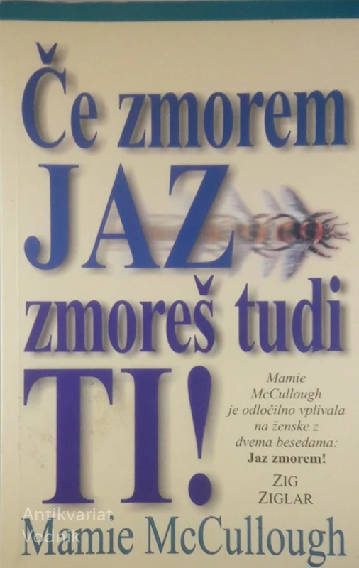 ČE ZMOREM JAZ, ZMOREŠ TUDI TI!, Mamie McCollough