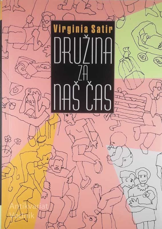 DRUŽINA ZA NAŠ ČAS, Virginia Satir