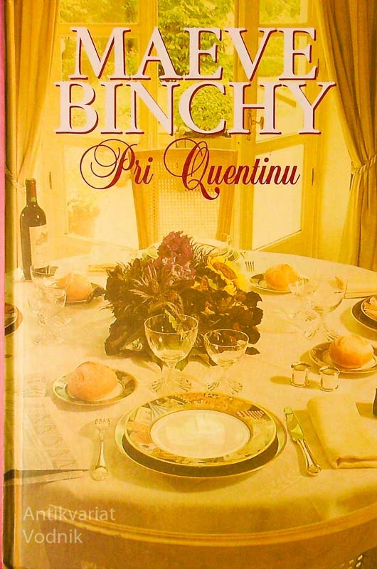 PRI QUENTINU, Maeve Binchy