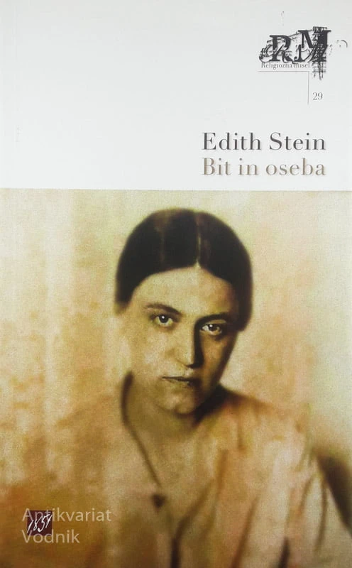 BIT IN OSEBA, Edith Stein